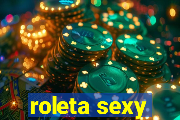 roleta sexy